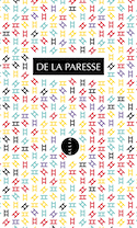 De la paresse [2 volumes]